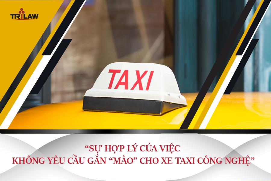 Sự hợp lý của việc không yêu cầu gắn “mào” cho xe taxi công nghệ